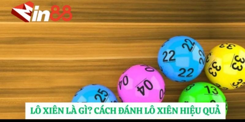 đánh lô xiên là gì